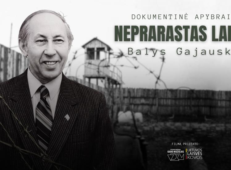 Šilalėje bus rodomas dokumentinis filmas „Balys Gajauskas – neprarastas laikas“ 