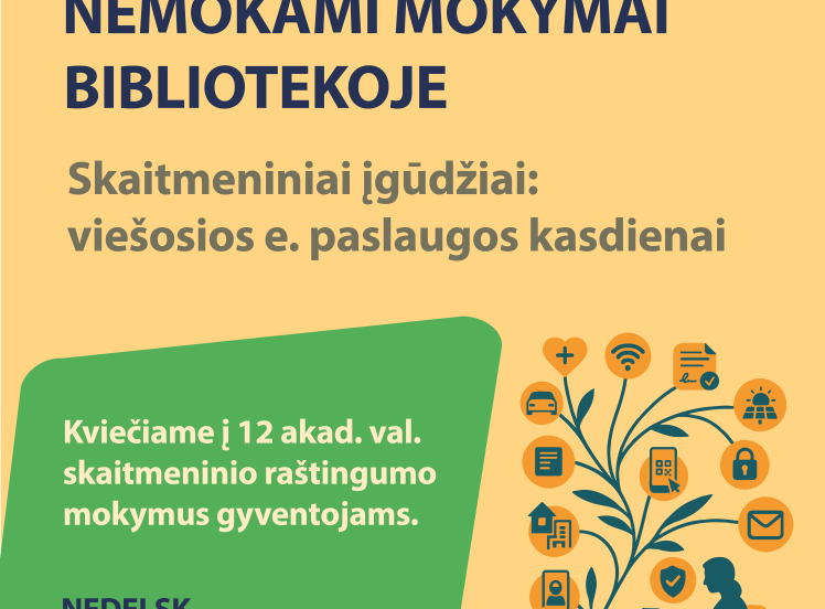Kviečiame dalyvauti NEMOKAMUOSE MOKYMUOSE „Skaitmeniniai įgūdžiai: viešosios e. paslaugos kasdienai“ Šilalės bibliotekoje!