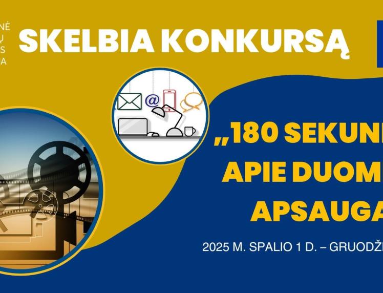 Kviečiame dalyvauti konkurse „180 sekundžių apie duomenų apsaugą“