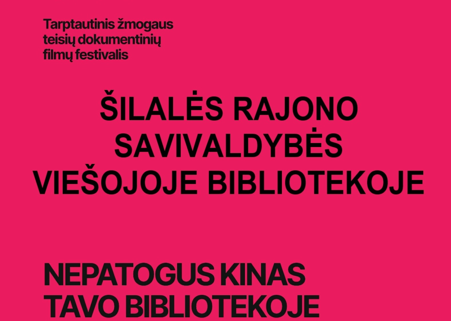 Nepatogus kinas tavo bibliotekoje