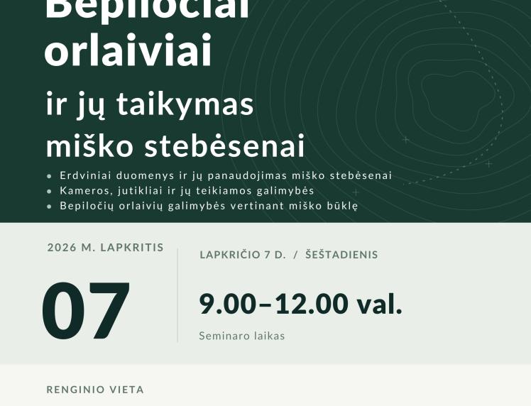 Seminaras „Bepiločiai orlaiviai ir jų taikymas miško stebėsenai“