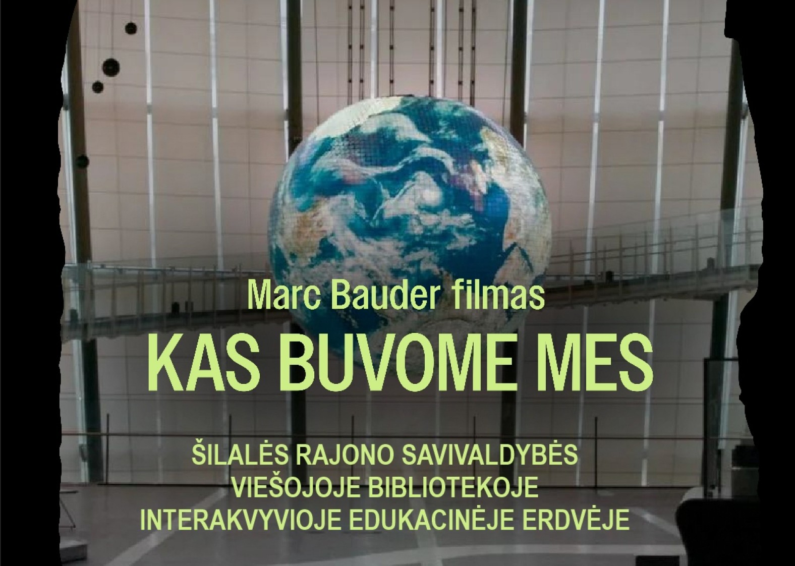 Marc Bauder filmas &bdquo;Kas buvome mes&ldquo;