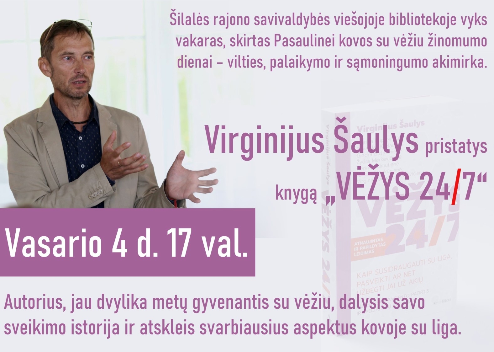 Knygos &bdquo;Vėžys 24/7&ldquo; pristatymas &Scaron;ilalės vie&scaron;ojoje bibliotekoje