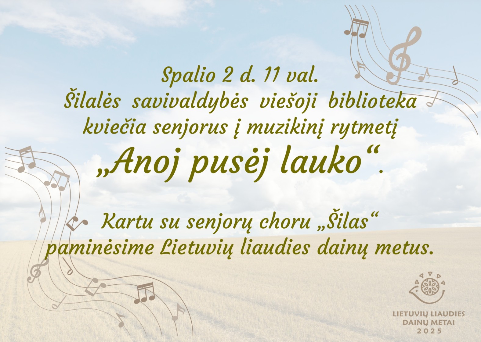 Kkviečiame senjorus į muzikinį rytmetį &bdquo;Anoj pusėj lauko&ldquo;