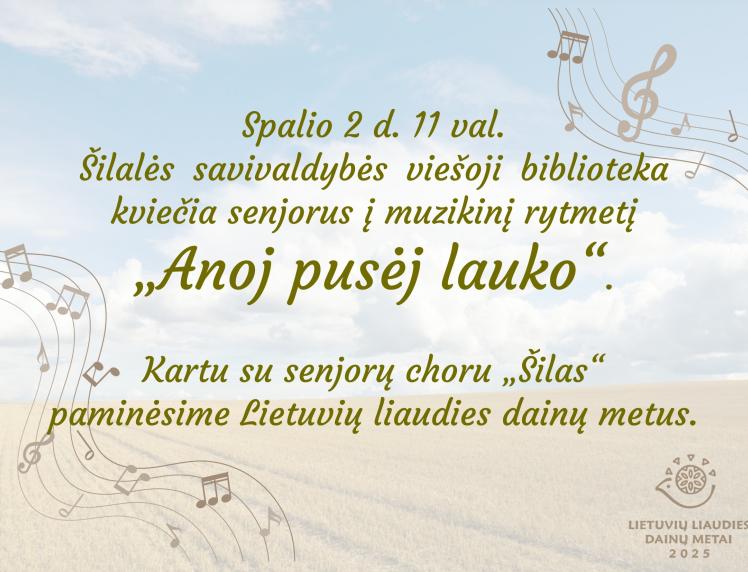 Kkviečiame senjorus į muzikinį rytmetį „Anoj pusėj lauko“