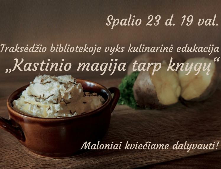 Traksėdžio bibliotekoje vyks kulinarinė edukacija „Kastinio magija tarp knygų“