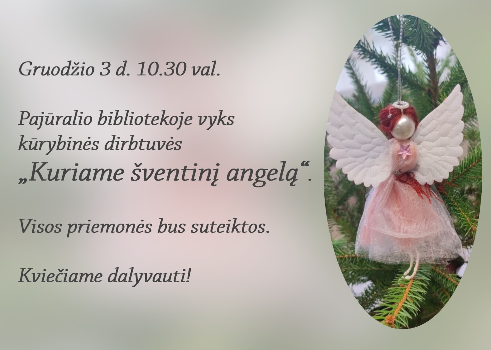 Kūrybinės dirbtuvės &bdquo;Kuriame &scaron;ventinį angelą&ldquo;