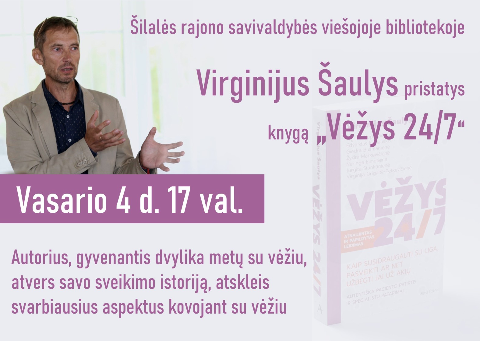 Knygos &bdquo;Vėžys 24/7&ldquo; pristatymas &Scaron;ilalės vie&scaron;ojoje bibliotekoje