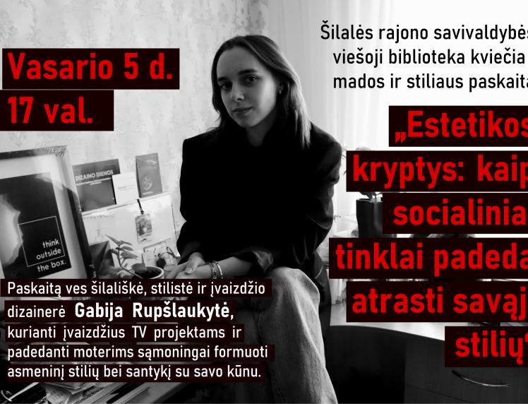 Kviečiame į mados ir stiliaus paskaitą „Estetikos kryptys: kaip socialiniai tinklai padeda atrasti savąjį stilių“