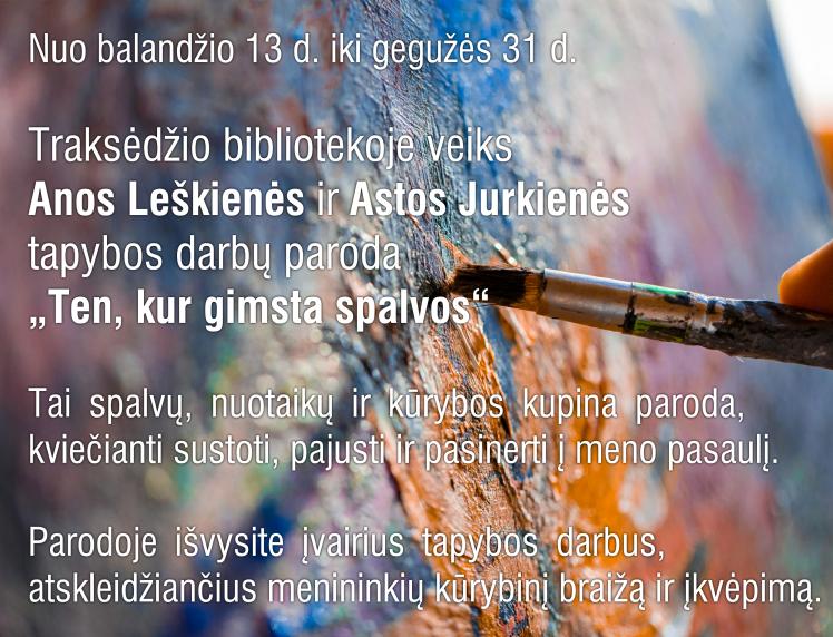 Kviečiame aplankyti tapybos darbų parodą Traksėdžio bibliotekoje