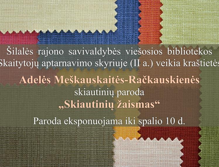 Skiautinių paroda „Skiautinių žaismas“