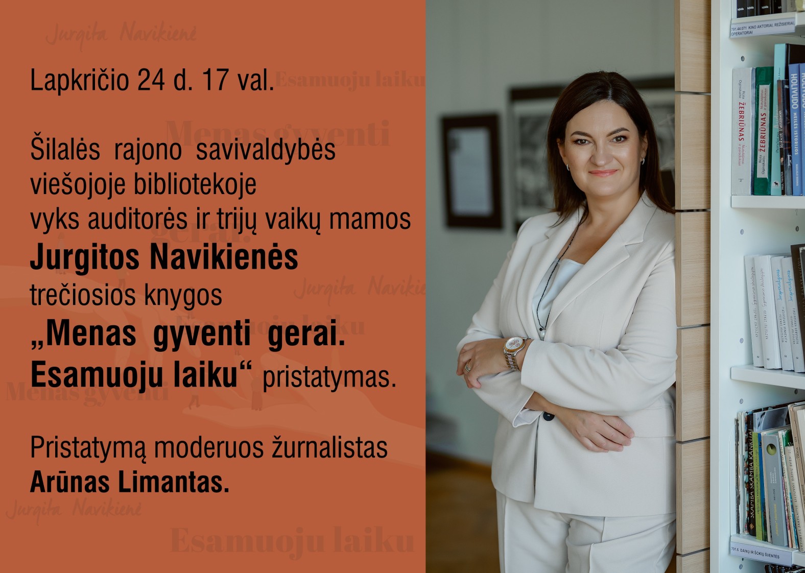 Jurgitos Navikienės trečiosios knygos &bdquo;Menas gyventi gerai. Esamuoju laiku&ldquo; pristatymas